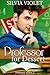Professor for Dessert (Professors, #2)