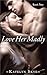 Love Her Madly: Book Two (Love Her Madly, #2)