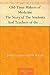 Old-Time Makers of Medicine...