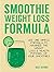 Smoothie Weight Loss Formul...