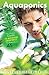 Aquaponics: The Ultimate Guide to Mastering Aquaponics for Beginners in 45 Minutes or Less! (Aquaponics - Aquaponic Gardening - Aquaponics for Beginners ... Aquaponics Books - Gardening for Beginners)
