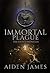 Immortal Plague (The Judas ...
