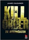 Die Auserwählten by James Dashner