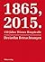 1865, 2015. 150 Jahre Wiene...