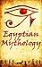 Egyptian Mythology: The God...