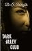 Dark Alley by D.S. Wrights