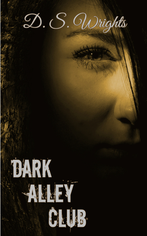Dark Alley: Club (Dark Alley, #1B)