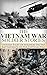 The Vietnam War: Soldier St...