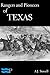 Rangers and Pioneers of Texas