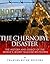 The Chernobyl Disaster: The...