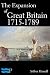 The Expansion of Great Britain 1715-1789 by Arthur Hassall