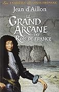 Le grand arcane des rois de France