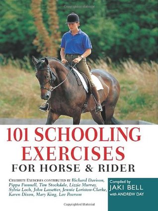 101 Schooling Exercises: For Horse & rider (Hardcover)