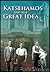 Katsehamos and the Great Idea: A true story of Greeks and Australians in the early 20th century