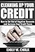 Cleaning Up Your Credit: Ho...