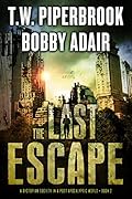 The Last Escape (The Last Survivors #2)