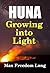 Huna, Growing Into Light (Huna Study Series Book 5)