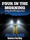 Four in the Morning by Phillipa James
