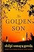 The Golden Son by Shilpi Somaya Gowda