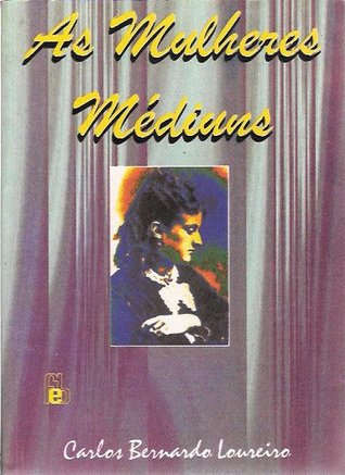 As Mulheres Médiuns (Paperback)