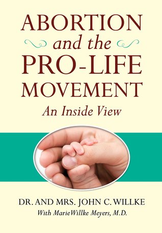 Abortion and the Pro-Life Movement: An Inside View