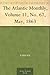 The Atlantic Monthly, Volume 11, No. 67, May, 1863