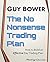 The No-Nonsense Trading Plan: How to Build an Effective Day Trading Plan