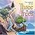 The Legend Of The Three Trees - Board Book