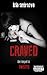 Craved (Twisted, #2)