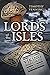 Lords of the Isles: From Vi...