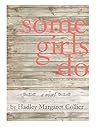 Some Girls Do