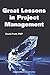 Great Lessons in Project Management by David Pratt