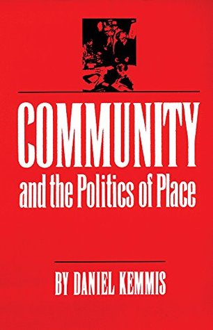 Community and the Politics of Place (Paperback)