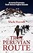 The True Peruvian Route: An ascent of Aconcagua, South America's highest mountain (Footsteps on the Mountain travel diaries Book 14)