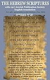 The Hebrew Scriptures: Hebrew Bible with 1917 Jewish Publication Society English translation