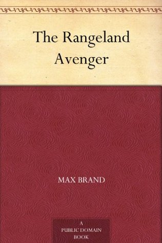 The Rangeland Avenger (Kindle Edition)