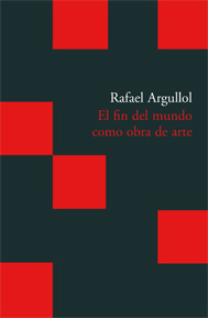 El fin del mundo como obra de arte (Paperback)