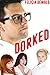 Dorked (First Time Taboo Forbidden Household Group Fantasy)