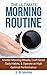 The Ultimate Morning Routine by S.R. Marin
