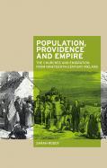 Population, Providence and Empire: The Churches and Emigration from Nineteenth-Century Ireland (Unknown Binding)