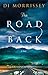 The Road Back: A Novel