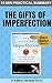 The Gift of Imperfection: L...