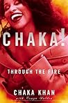 Chaka! Through the Fire Chaka! Through the Fire