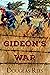 Gideon’s War: A Tale of the...