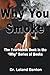 Why You Smoke