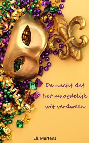 De nacht dat het Maagdelijk Wit verdween