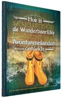Hoe jij samen met kapitein Klots de Wonderbaarlijke en soms zelfs gevaarlijke Avontureneilanden ontdekte