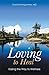 Loving to Heal by David Montgomery
