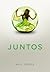 Juntos by Ally Condie Juntos by Ally Condie