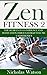 Zen Fitness 2: The Secrets ...